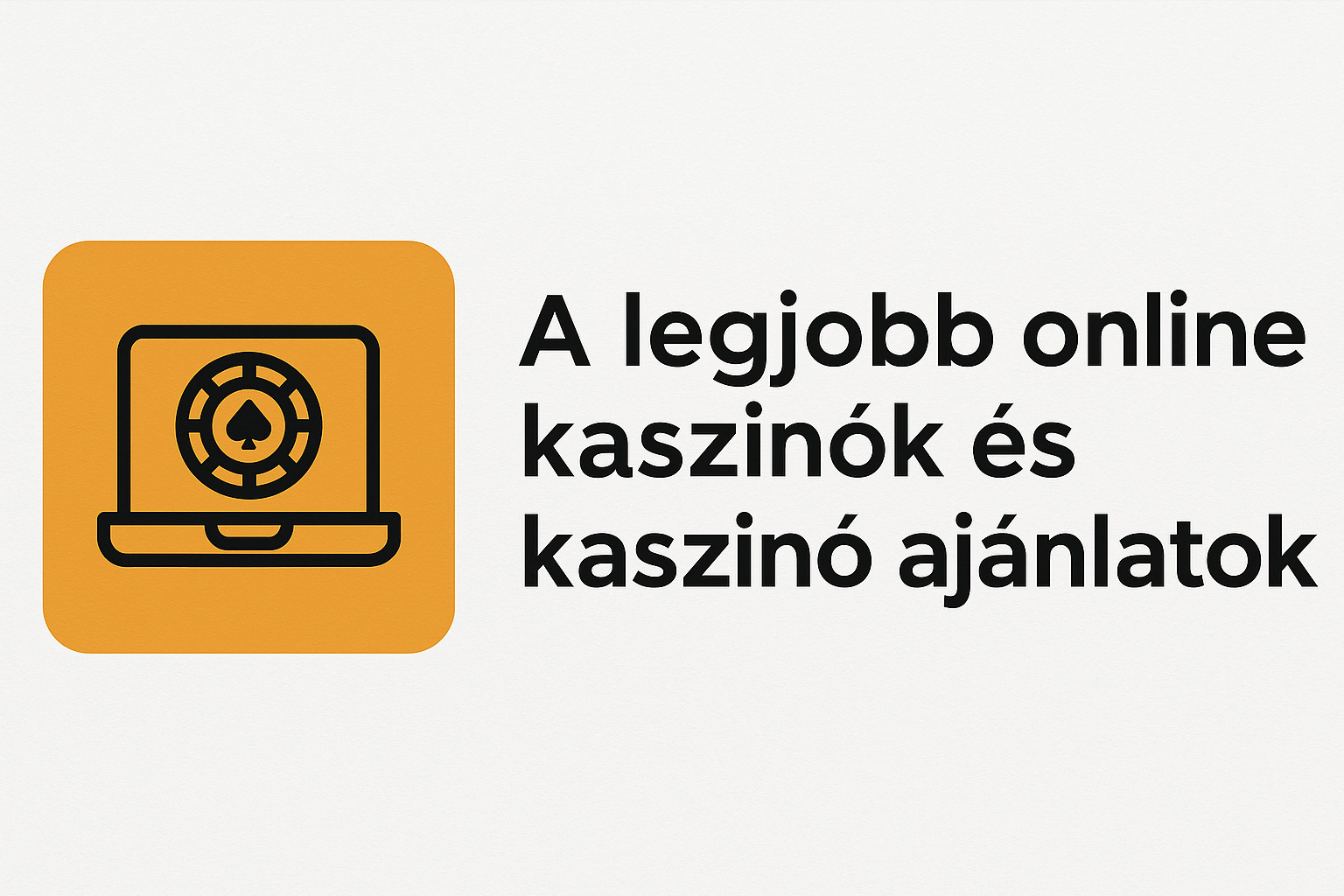 A legjobb online kaszinók és kaszinó ajánlatok