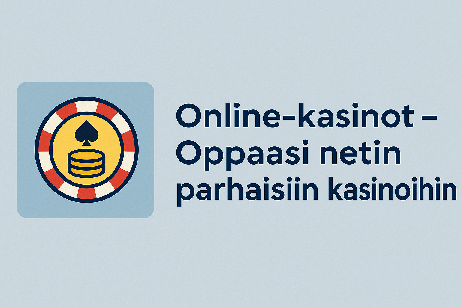 Online-kasinot – Oppaasi netin parhaisiin kasinoihin